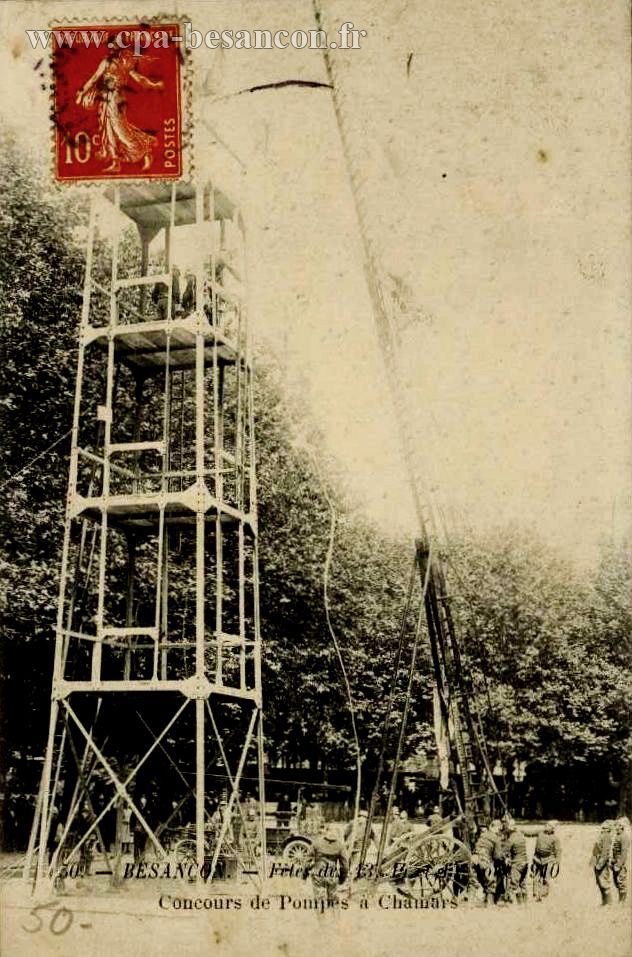 30. - BESANÇON. - Fêtes des 13, 14 et 15 Août 1910 - Concours de Pompes à Chamars